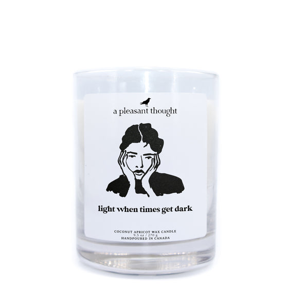 light when times get dark self care self love candle a pleasant thought